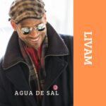LIVAM estrena Agua de Sal